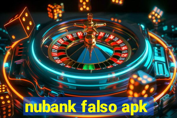 nubank falso apk